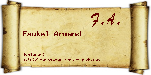 Faukel Armand névjegykártya